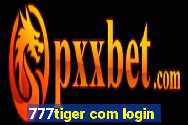 777tiger com login